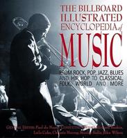 The Billboard Illustrated Encyclopedia of Music