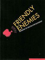 Friendly Enemies