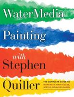 Watermedia Painting With Stephen Quiller