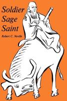 Soldier, Sage, Saint