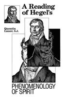 A Reading of Hegel's Phenomenology of Spirit