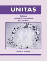Unitas--Building Healing Communities for Children