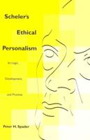 Scheler's Ethical Personalism