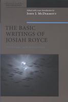 The Basic Writings of Josiah Royce, Volume II