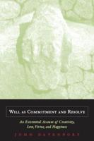Will as Commitment and Resolve