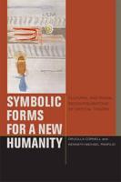 Symbolic Forms for a New Humanity