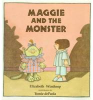 Maggie and the Monster