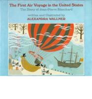 The First Air Voyage in the United States
