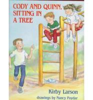 Cody and Quinn, Sitting in a Tree