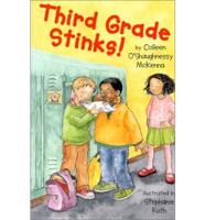 Third Grade Stinks!