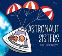 Astronaut Sisters