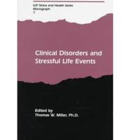 Clinical Disorders and Stressful Life Events