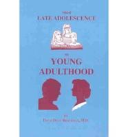 From Late Adolescence to Young Adulthood