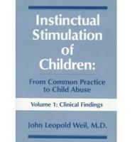 Instinctual Stimulation of Children Vol 2