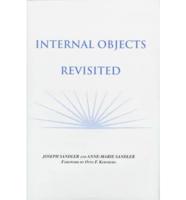 Internal Objects Revisited