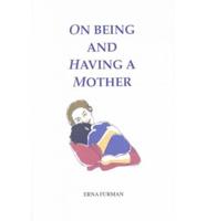On Being and Having a Mother