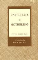 Patterns of Mothering