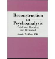 Reconstruction in Psychoanalysis