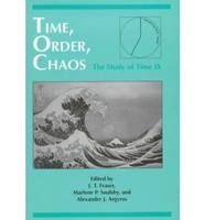 Time, Order, Chaos