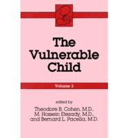 The Vulnerable Child 3