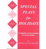 Special Plays for Holidays