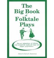 The Big Book of Folktale Plays