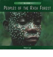 Peoples of the Rain Forest