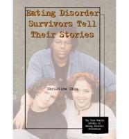 Eating Disorder Survivors Tell Their Stories