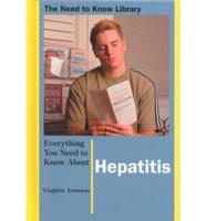 Everything You Need to Know About Hepatitis