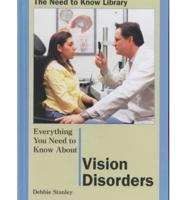 Everything You Need to Know About Vision Disorders