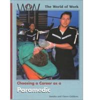 Choosing a Career as a Paramedic