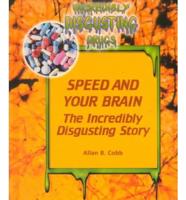 Speed and Your Brain