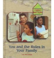 You and the Rules in Your Family / Lea MacAdam