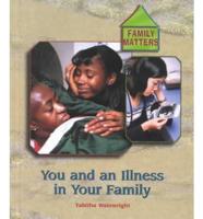 You and an Illness in Your Family