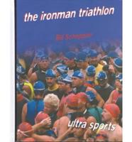 The Ironman Triathlon