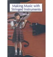 Making Music With Stringed Instruments
