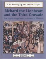 Richard the Lionheart and the Third Crusade