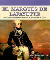 El Marques De Lafayette (The Marquis De Lafayette)