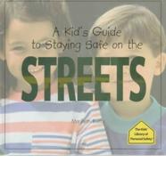 A Kids Guide to Staying Safe on the Streets