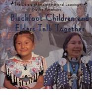 Blackfoot Children and Elders Talk Together
