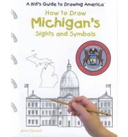 Michigan's Sights and Symbols