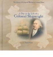 A Day in the Life of a Colonial Shipwright