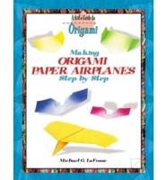 Making Origami Paper Airplanes Step by Step