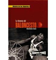 La Historia Del Baloncesto (The Story of Basketball)