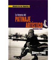 La Historia Del Patinaje Artístico (The Story of Figure Skating)