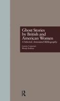 Ghost Stories by British and American Women