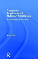 Computer Applications in Nutrition and Dietetics