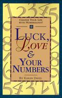 Luck, Love & Your Numbers