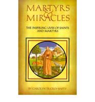 Martyrs & Miracles