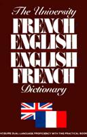 The University French/English, English/French Dictionary
